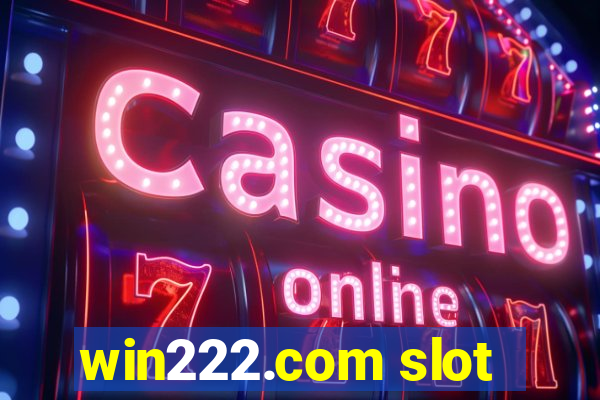 win222.com slot